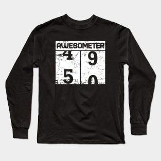 Awesometer 50th birthday Long Sleeve T-Shirt